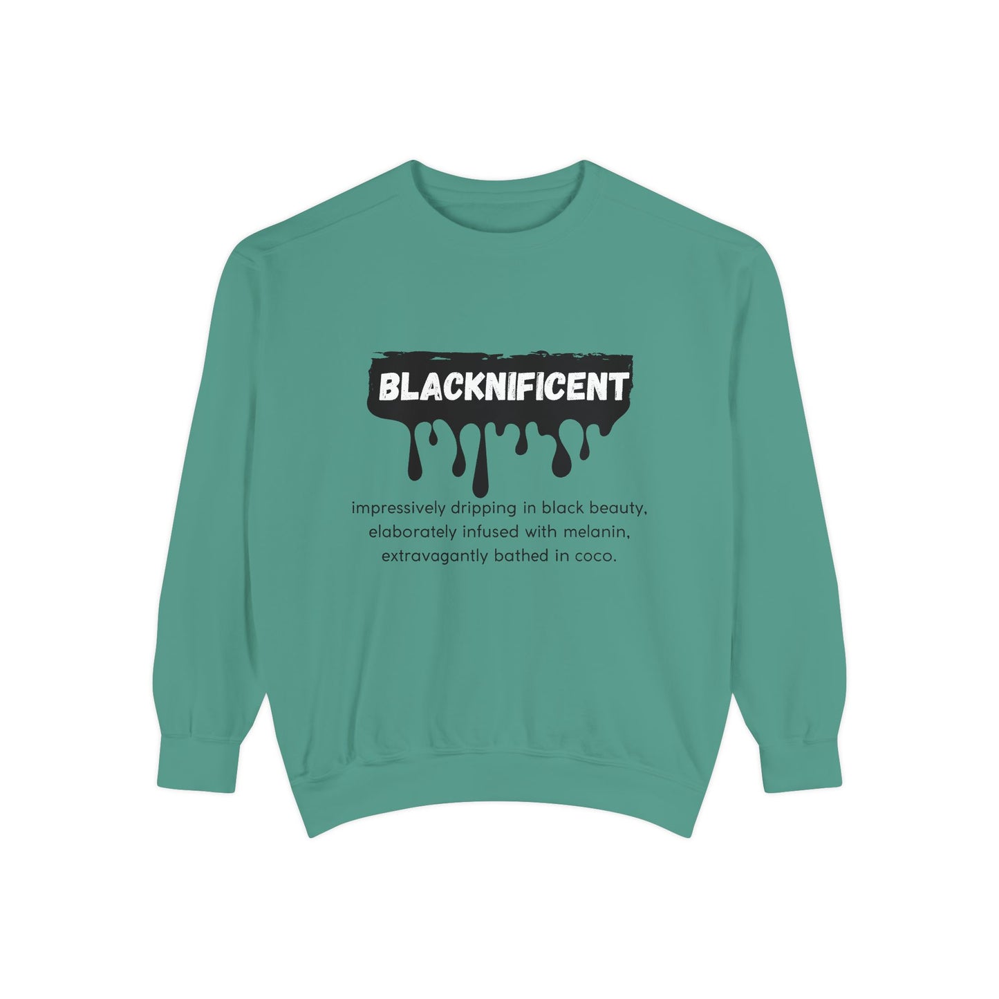 Blacknificent Sweatshirt