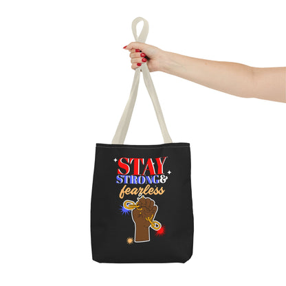 stay strong & fearless Tote Bag