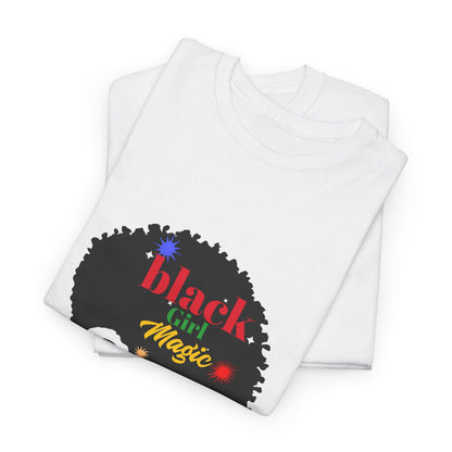 Black girl magic T-shirt