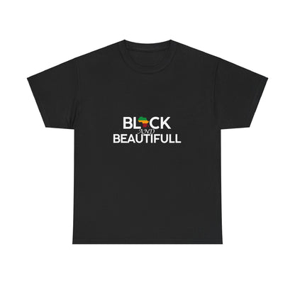 Black and Beautifull T-shirt