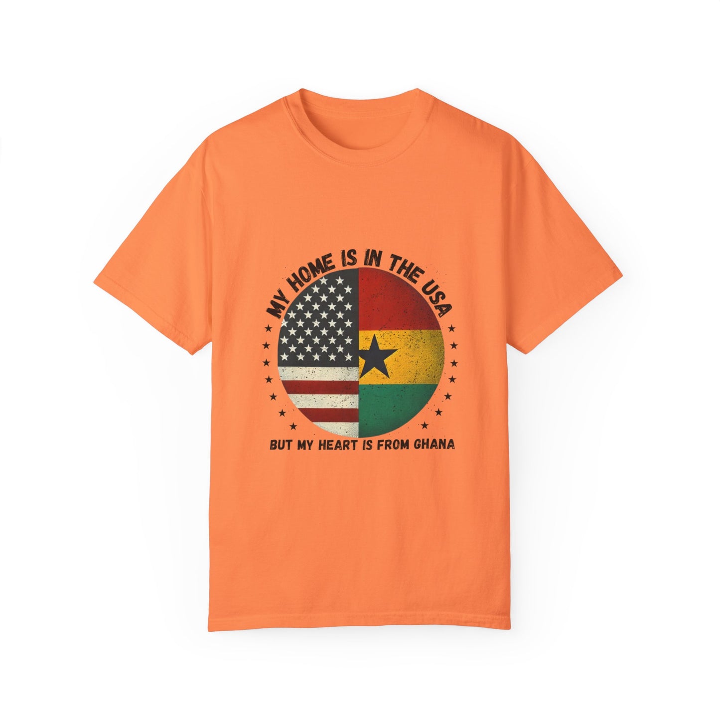 My Home is in the USA But My Heart is from Ghana T-shirt