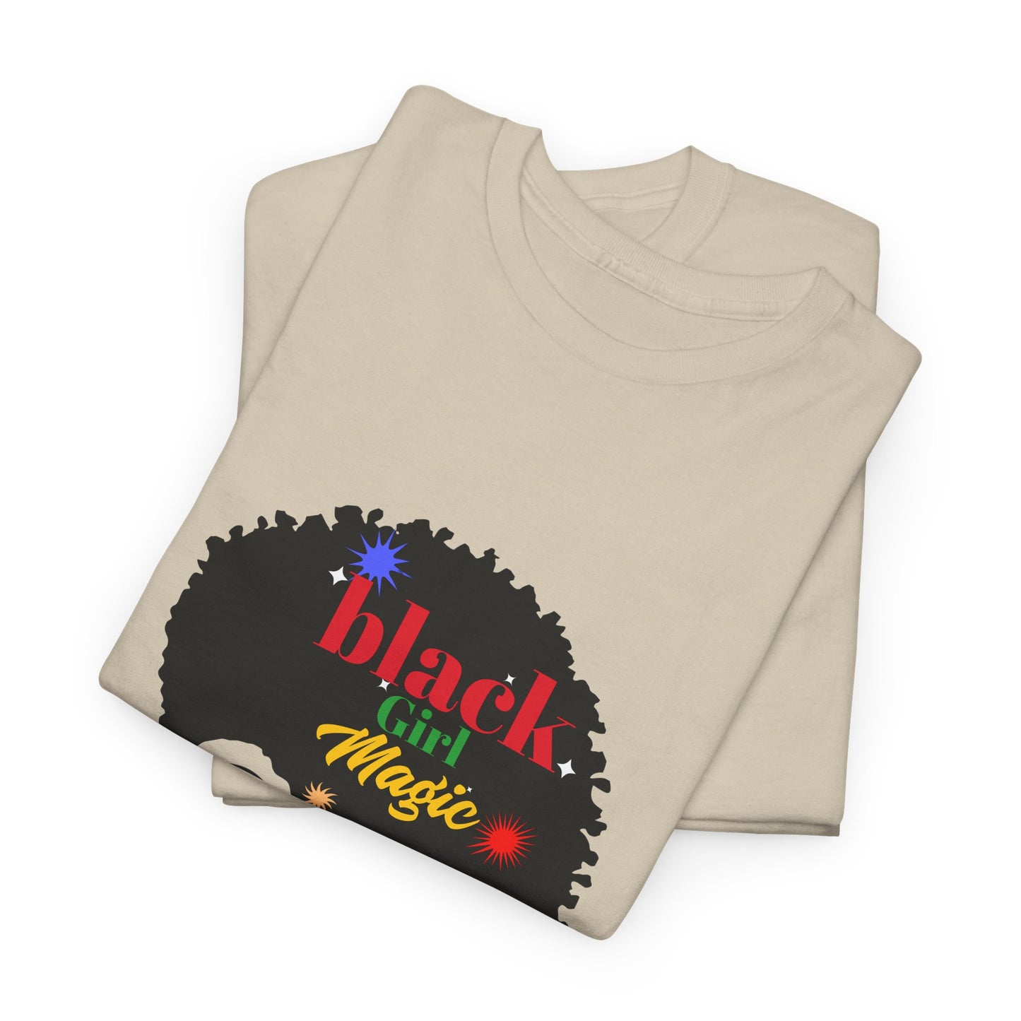 Black girl magic T-shirt