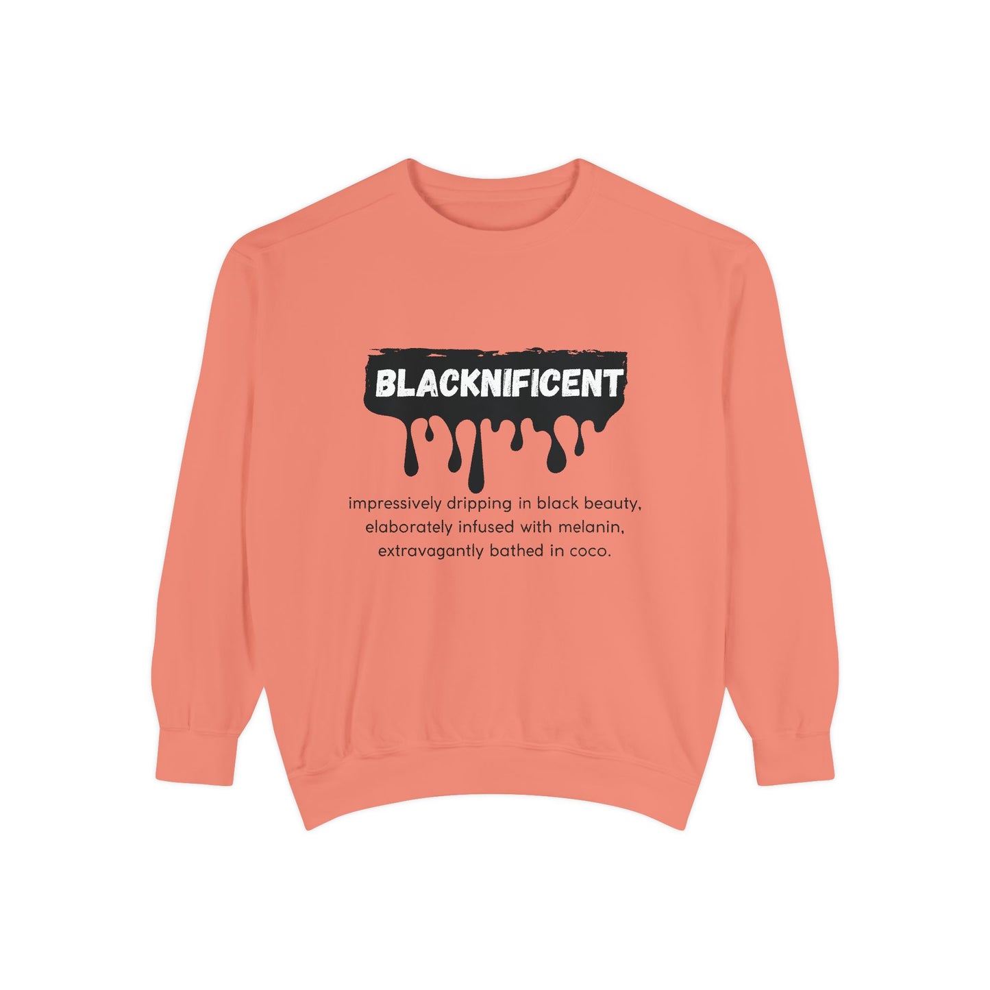 Blacknificent Sweatshirt