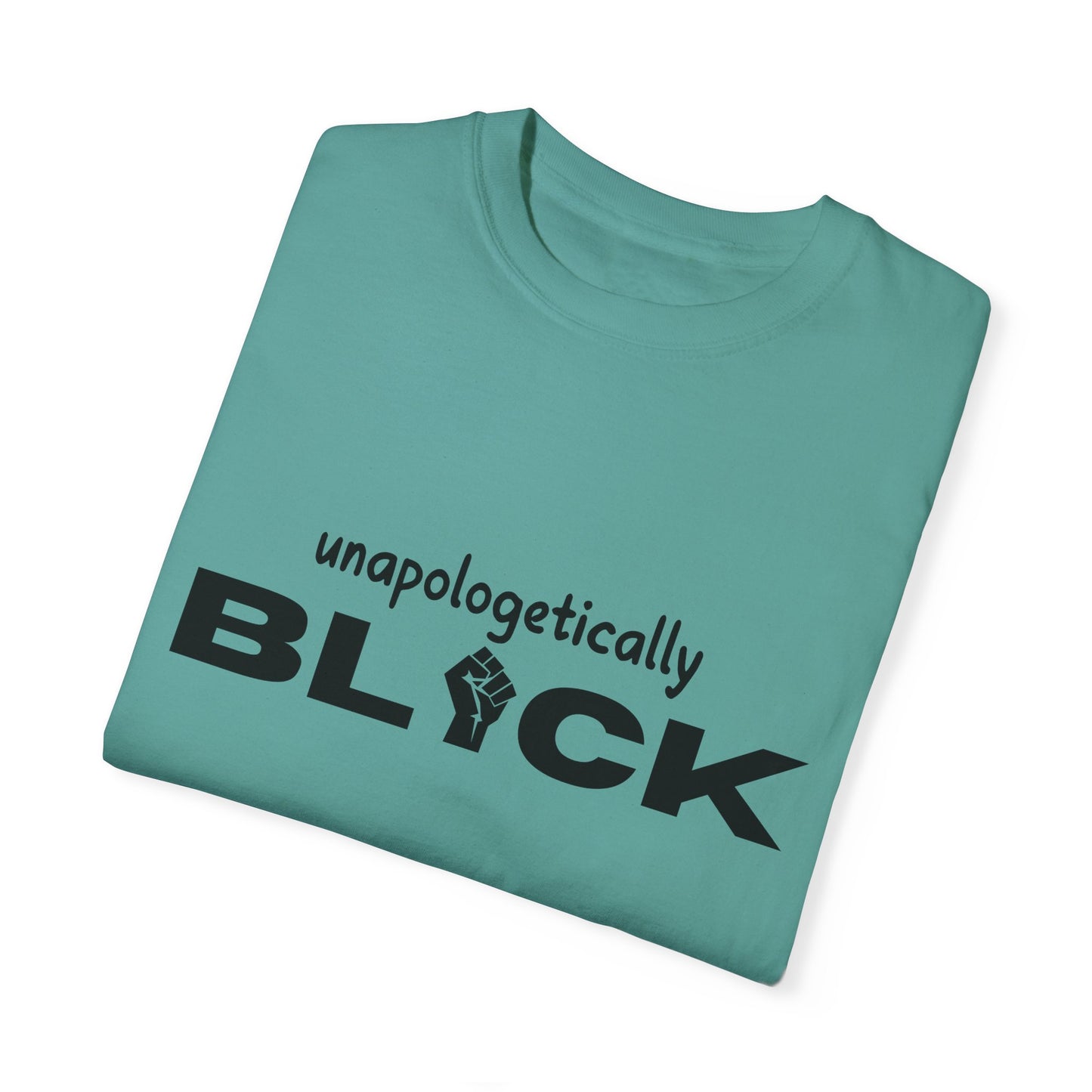 Unapologetically-Black T-shirt