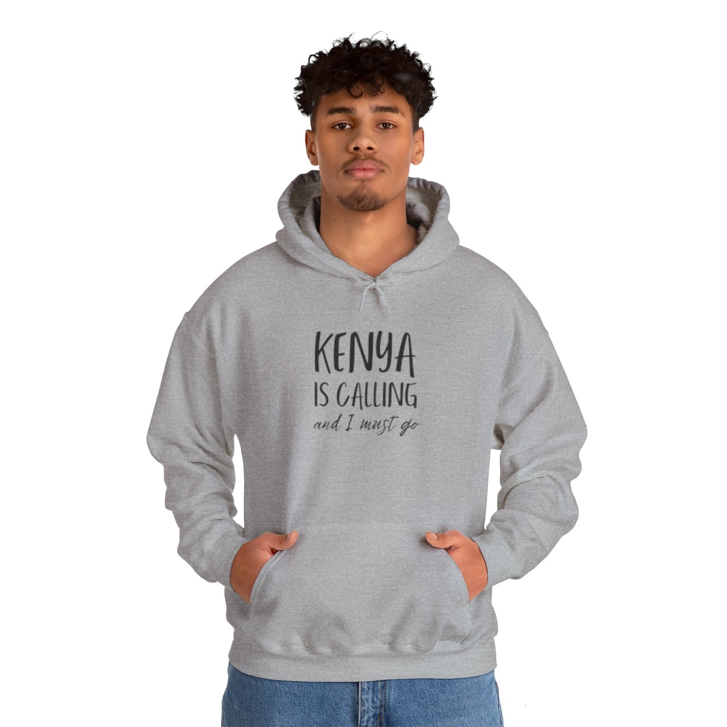 Kenya is calling and i must go Hooded Sweatshirt