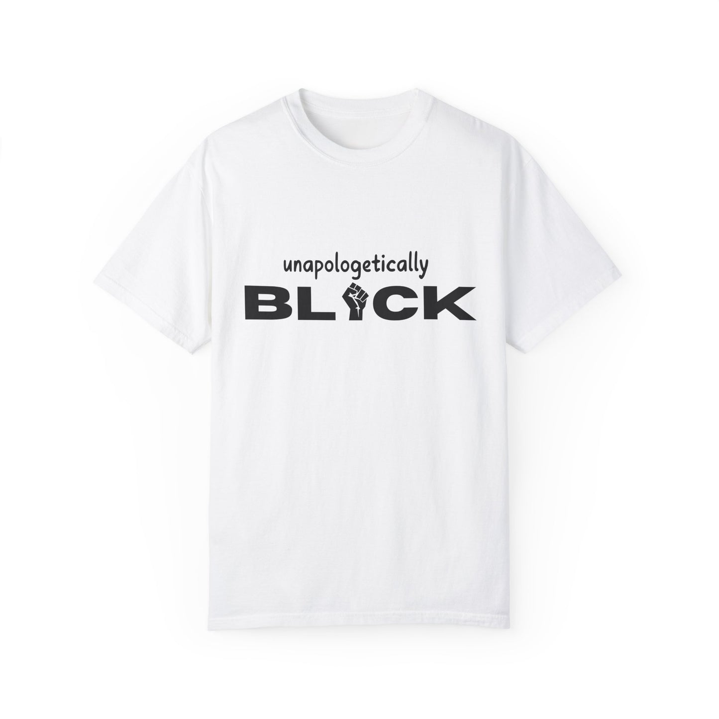 Unapologetically-Black T-shirt